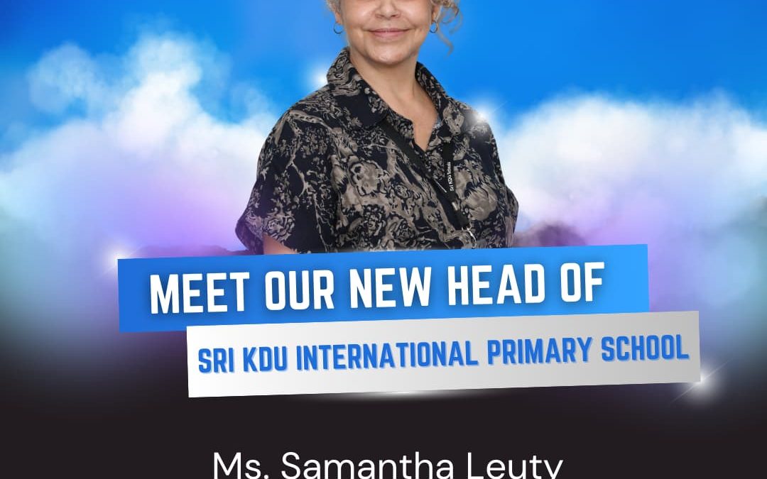 New Head Of Sri KDU International Primary School